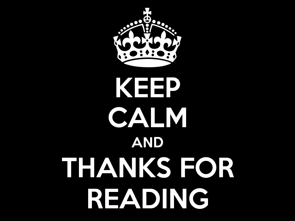 keep-calm-and-thanks-for-reading-9.png